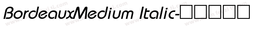 BordeauxMedium Italic字体转换